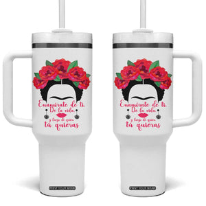 Frida Kahlo Quotes Tumbler With Handle Enamorate De Ti De La Vida Mexican Artist TS11 One Size: 40 oz White Print Your Wear