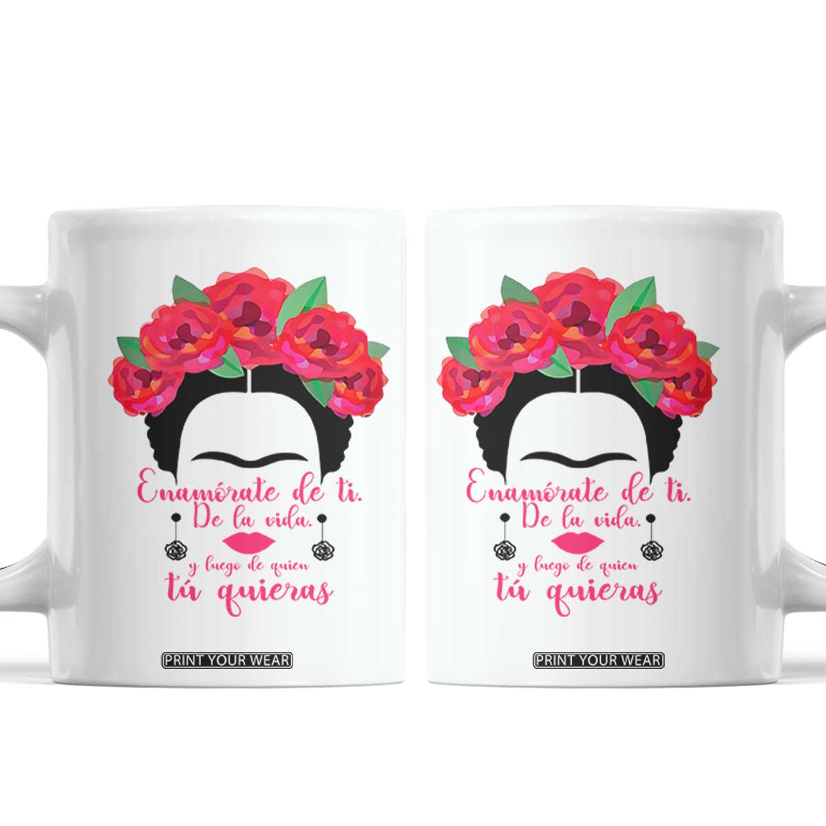 Frida Kahlo Quotes Coffee Mug Enamorate De Ti De La Vida Mexican Artist TS11 White Print Your Wear