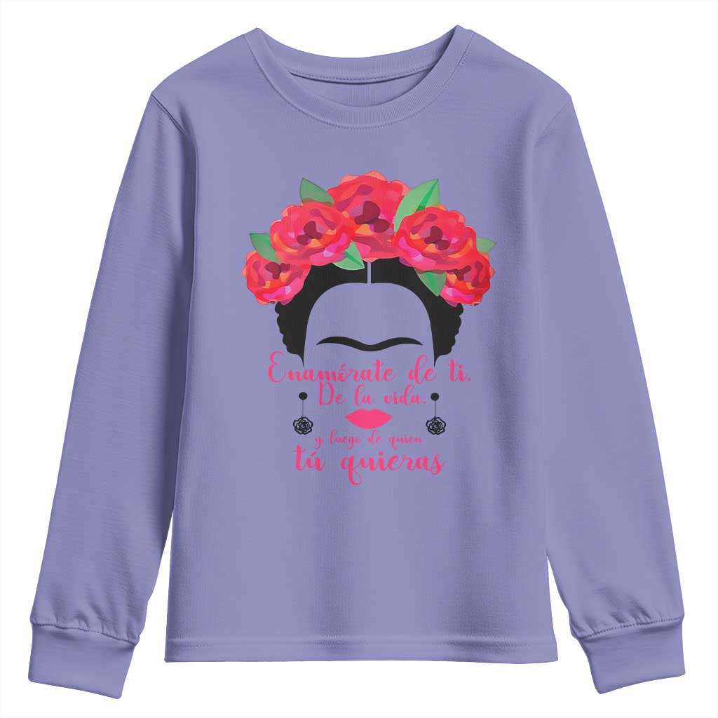 Frida Kahlo Quotes Youth Sweatshirt Enamorate De Ti De La Vida Mexican Artist TS11 Violet Print Your Wear