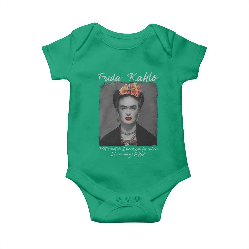 Frida Kahlo Baby Onesie Feet What Do I Need You For When I Have Wings To Fly TS11 Irish Green Print Your Wear