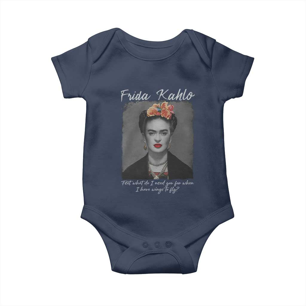Frida Kahlo Baby Onesie Feet What Do I Need You For When I Have Wings To Fly TS11 Navy Print Your Wear