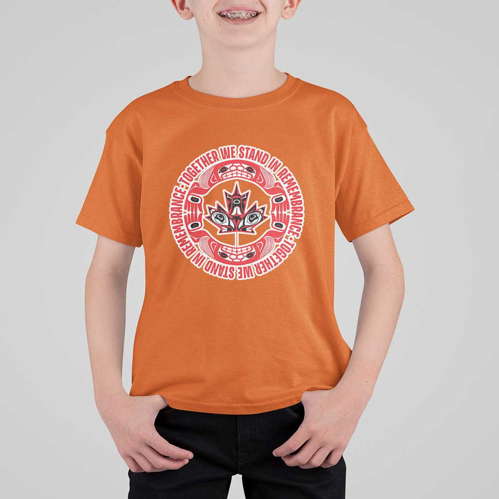 Indigenous Children T Shirt For Kid Together We Stand In Remembrance Unity Day Papoose Maple Leaf Native American TS11 Orange Print Your Wear