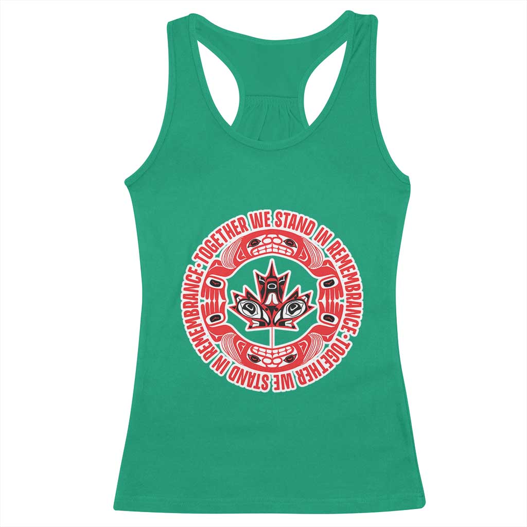 Indigenous Children Racerback Tank Top Together We Stand In Remembrance Unity Day Papoose Maple Leaf Native American TS11 Irish Green Print Your Wear
