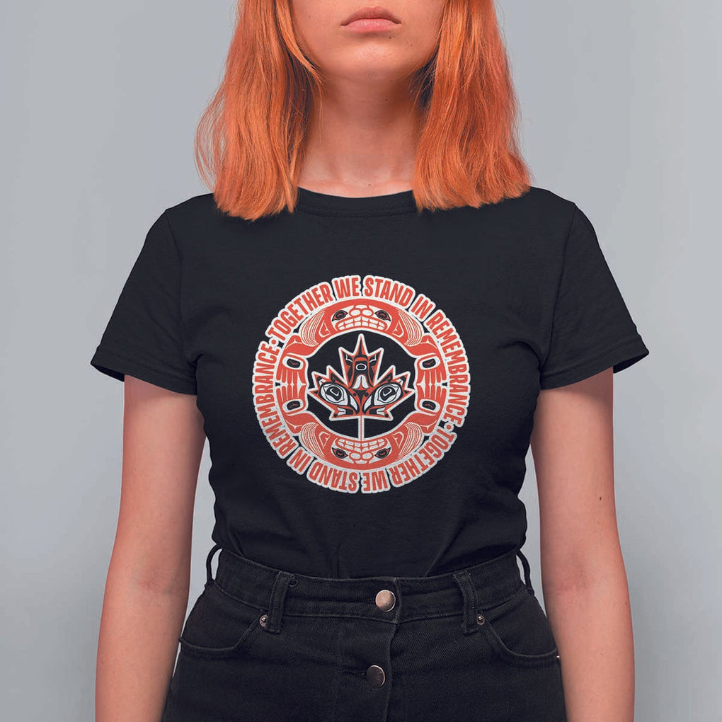 Indigenous Children T Shirt For Women Together We Stand In Remembrance Unity Day Papoose Maple Leaf Native American TS11 Black Print Your Wear