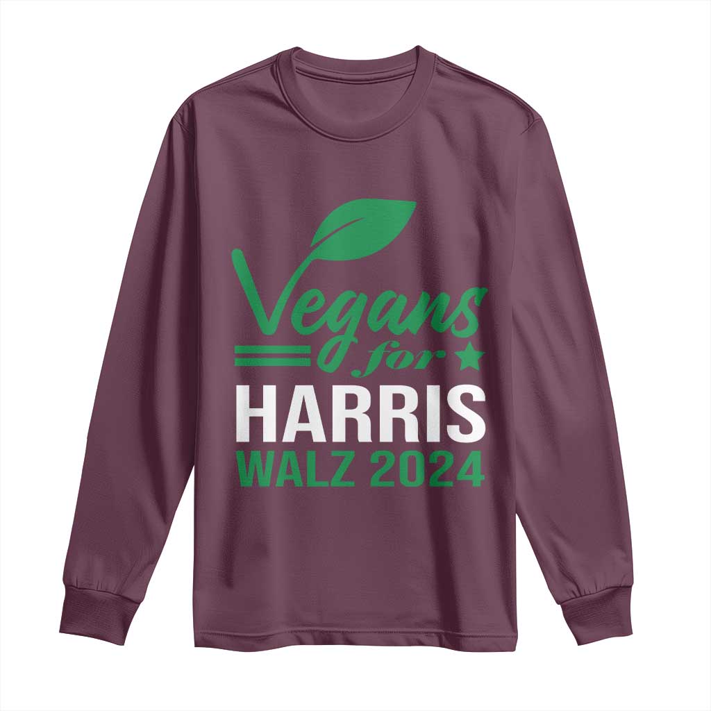 Kamala Supporter 2024 Long Sleeve Shirt Vegans For Harris Walz 2024 Veggies TS11 Maroon Print Your Wear