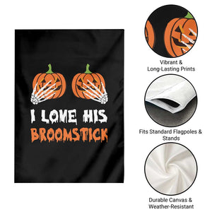 Halloween Couple Matching Garden Flag I Love His Broomstick Pumpkin Skeleton Hand TS11 Print Your Wear