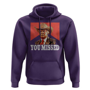 Funny Trump Supporter 2024 Hoodie You Missed Vintage Cowboy Hat Western TS11 Purple Print Your Wear
