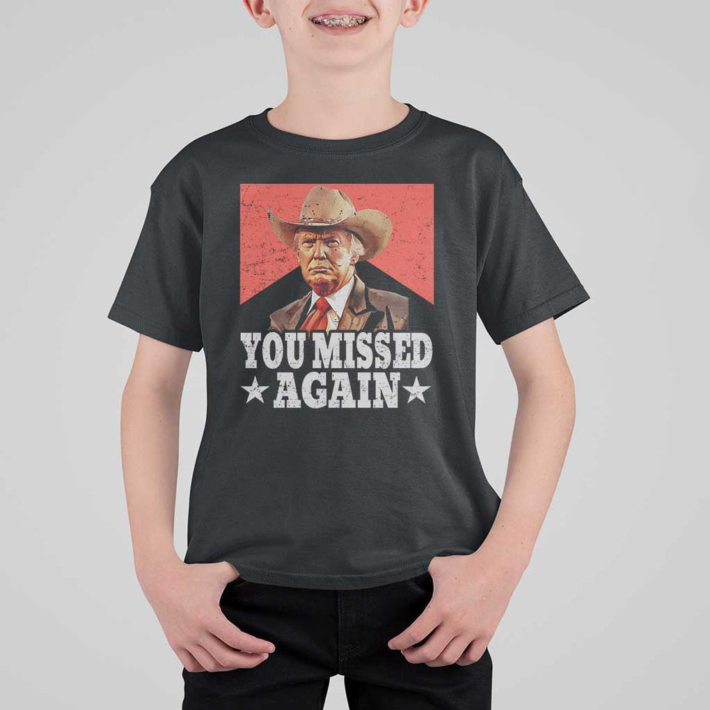 Funny Trump Supporter 2024 T Shirt For Kid You Missed Vintage Cowboy Hat Western 0 2 Score TS11 Black Print Your Wear
