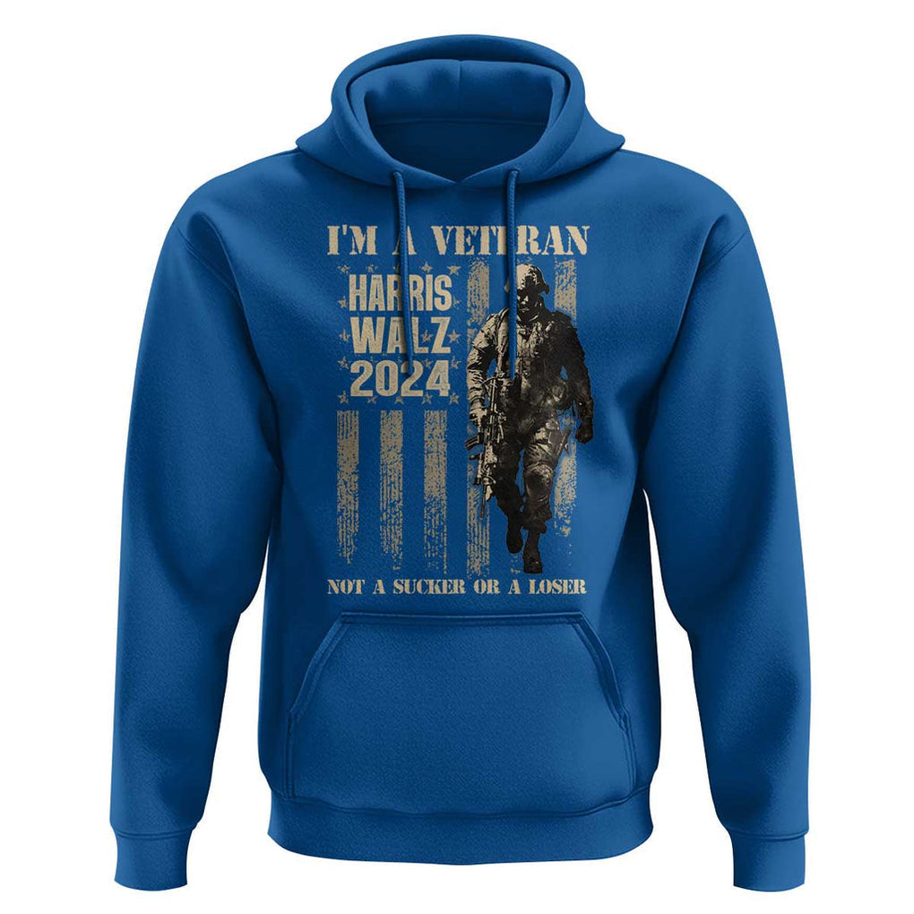 Harris Walz 2024 Hoodie I'm A Veteran Not A Sucker Or A Loser Vintage American Flag Military TS11 Royal Blue Print Your Wear