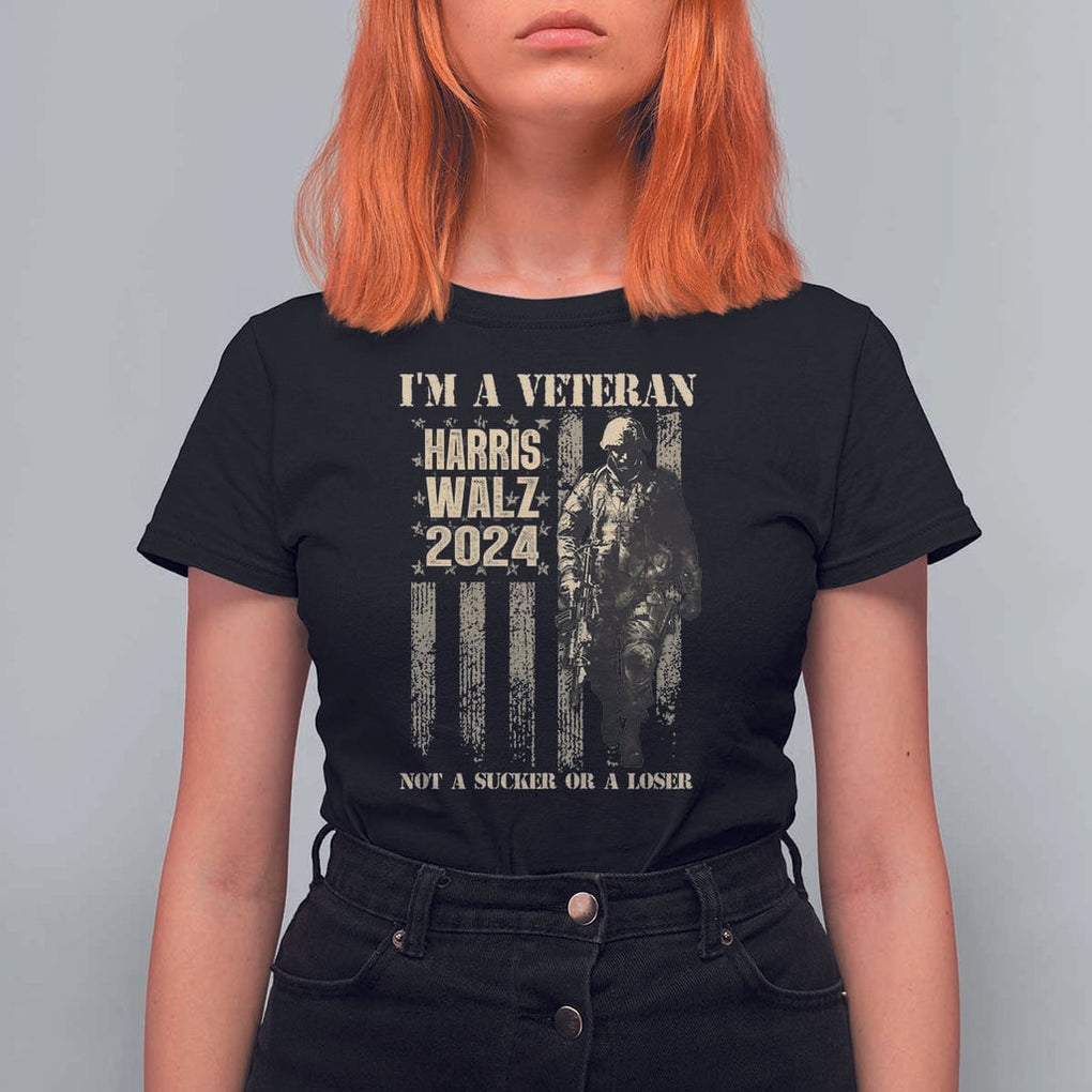 Harris Walz 2024 T Shirt For Women I'm A Veteran Not A Sucker Or A Loser Vintage American Flag Military TS11 Black Print Your Wear