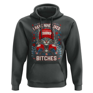 Funny Trump Hoodie I Have Nine Lives Bitches Cat American Flag Boxing TS11 Dark Heather Print Your Wear