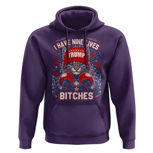 Funny Trump Hoodie I Have Nine Lives Bitches Cat American Flag Boxing TS11 Purple Print Your Wear