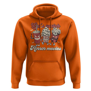 Funny Halloween Hoodie Let's Watch Horror Movies Popcorn Drinks Murderer Bat TS11 Orange Print Your Wear