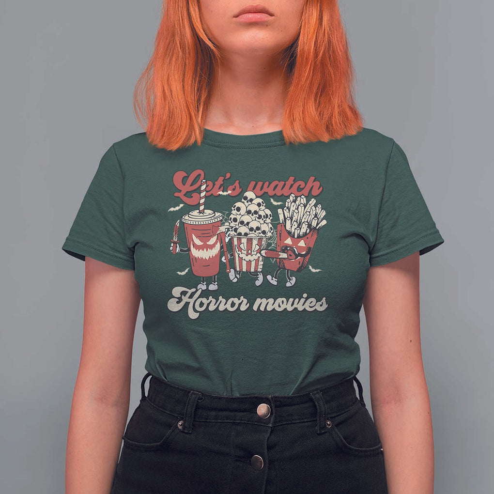 Funny Halloween T Shirt For Women Let's Watch Horror Movies Popcorn Drinks Murderer Bat TS11 Dark Forest Green Print Your Wear