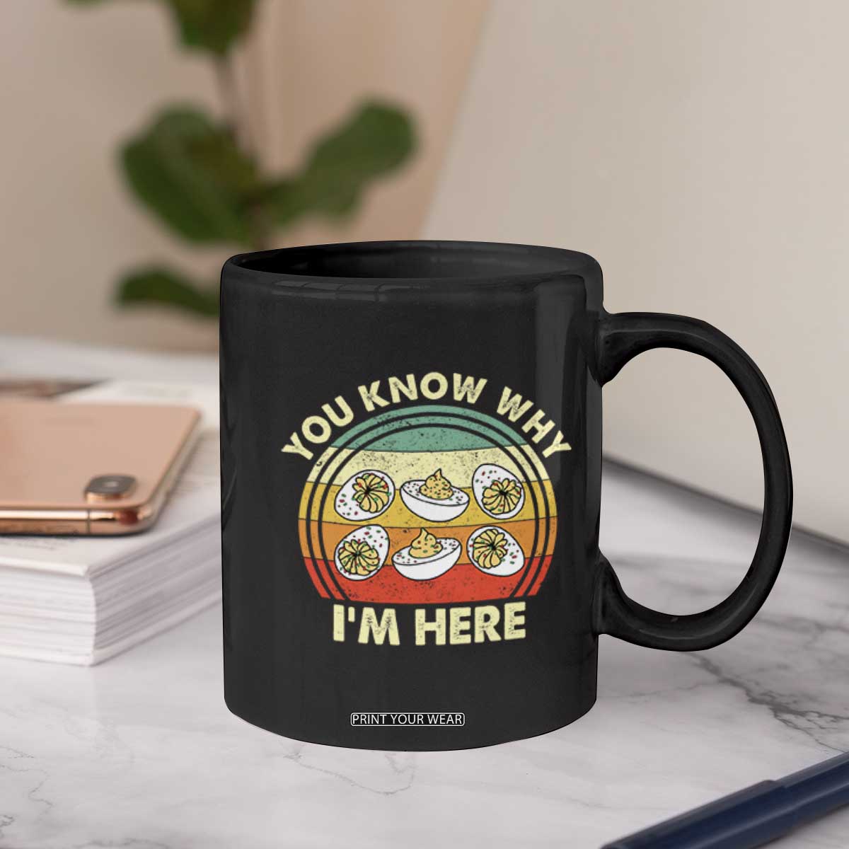 Funny Thanksgiving Deviled Eggs Coffee Mug You Know Why I Am Here Easter Day TS11 Print Your Wear