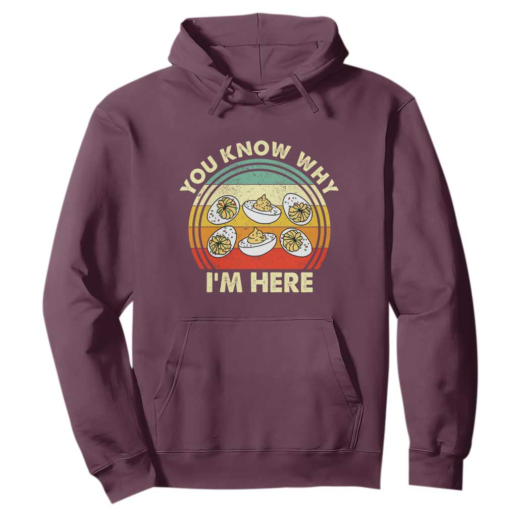 Funny Thanksgiving Deviled Eggs Hoodie You Know Why I Am Here Easter Day TS11 Maroon Print Your Wear