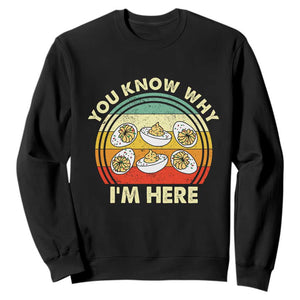 Funny Thanksgiving Deviled Eggs Sweatshirt You Know Why I Am Here Easter Day TS11 Black Print Your Wear