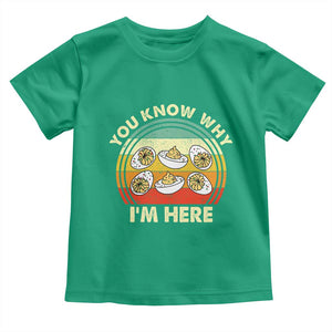 Funny Thanksgiving Deviled Eggs Toddler T Shirt You Know Why I Am Here Easter Day TS11 Irish Green Print Your Wear