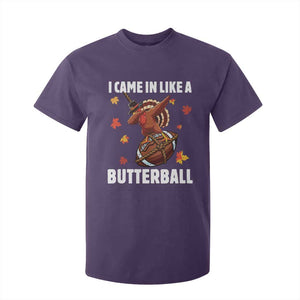 Funny I Came In Like A Butterball T Shirt For Kid Thanksgiving Dabbing Turkey TS11 Purple Print Your Wear