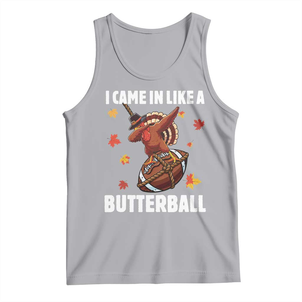 Funny I Came In Like A Butterball Tank Top Thanksgiving Dabbing Turkey TS11 Athletic Heather Print Your Wear