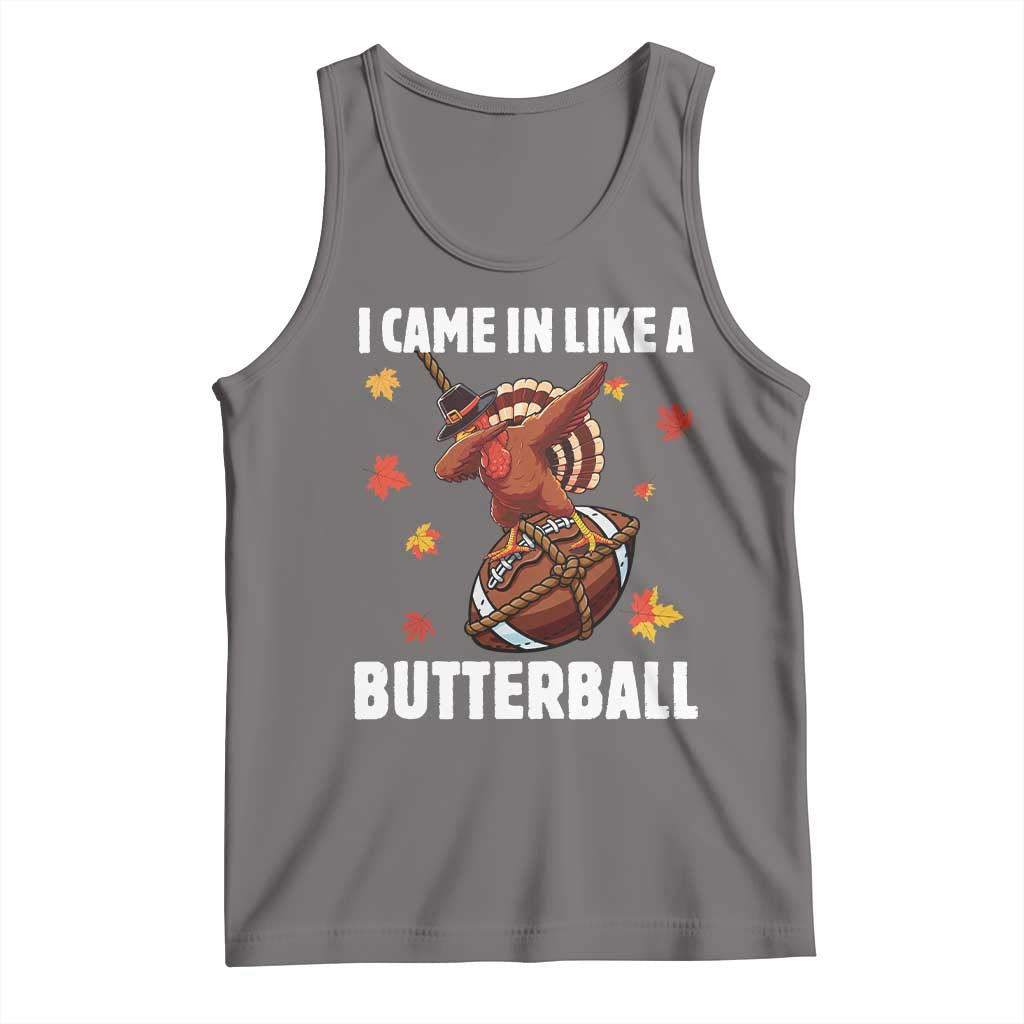 Funny I Came In Like A Butterball Tank Top Thanksgiving Dabbing Turkey TS11 Deep Heather Print Your Wear