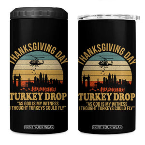 Funny Thanksgiving Day Turkey Drop 4 in 1 Can Cooler Tumbler As God Is My Witness I Thought Turkeys Could Fly TS11 One Size: 16 oz Black Print Your Wear