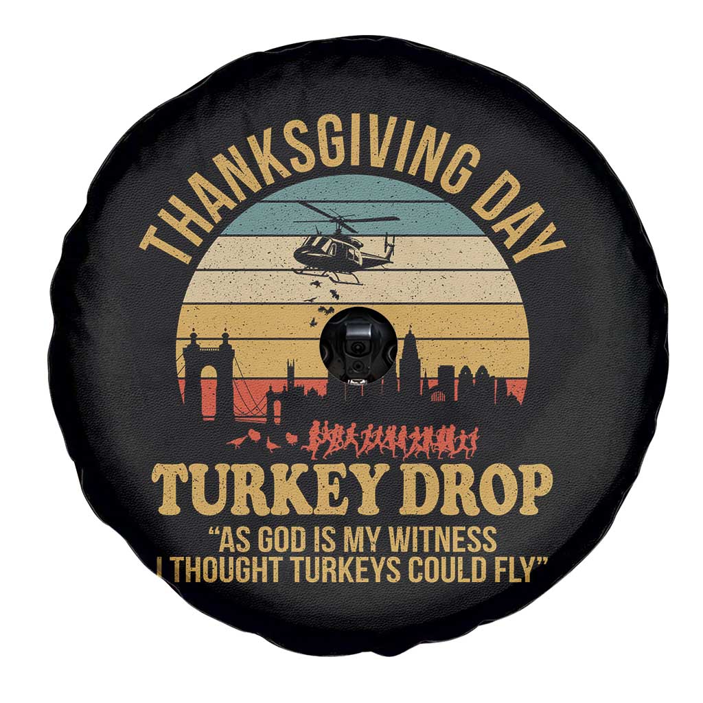 Funny Thanksgiving Day Turkey Drop Spare Tire Cover As God Is My Witness I Thought Turkeys Could Fly TS11 Print Your Wear
