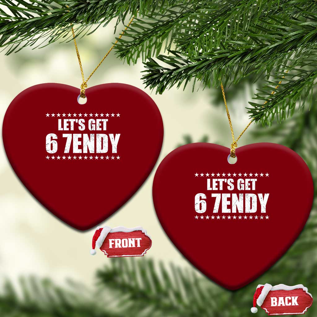 Lets Get Sendy 67 Six Seven Meme Alpha Slang Star Ceramic Ornament TS11 Print Your Wear