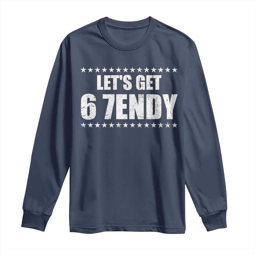 Lets Get Sendy 67 Six Seven Meme Alpha Slang Star Long Sleeve Shirt TS11 Navy Print Your Wear