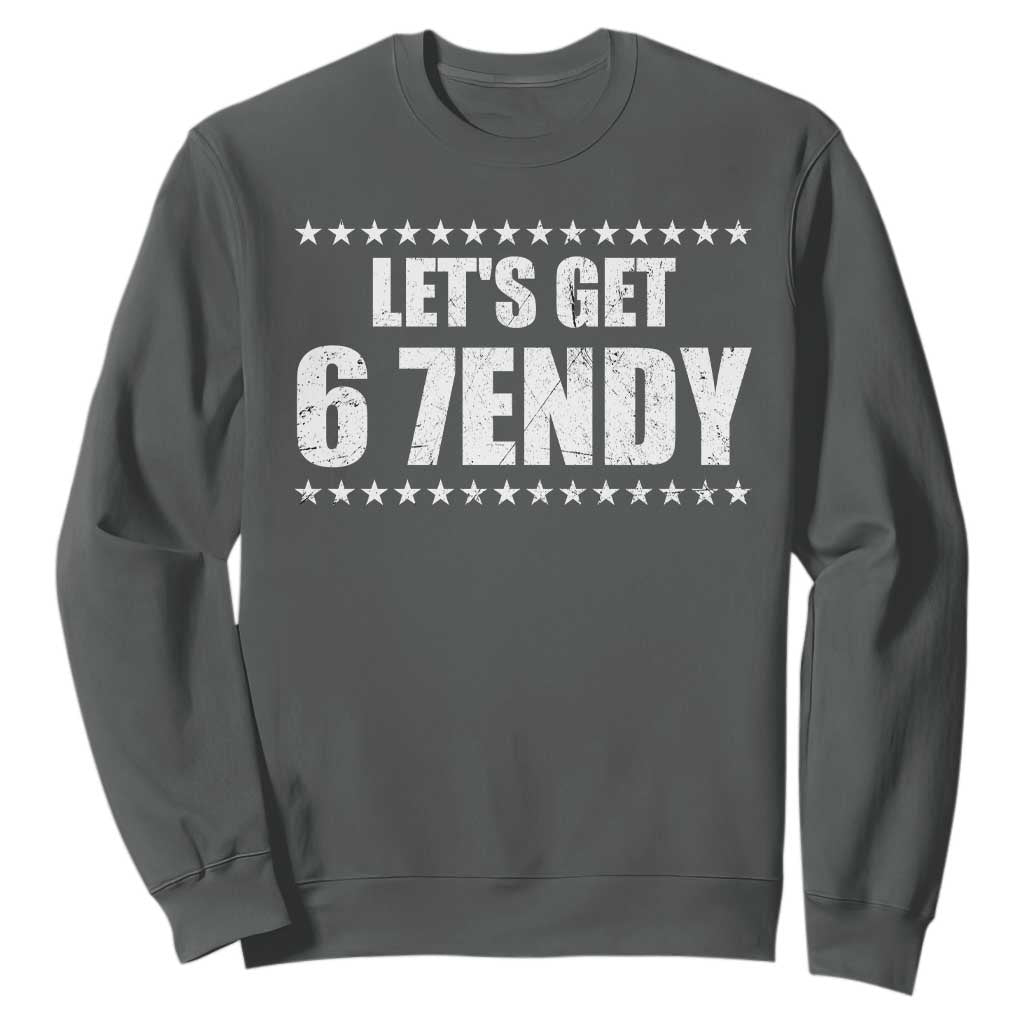 Lets Get Sendy 67 Six Seven Meme Alpha Slang Star Sweatshirt TS11 Dark Heather Print Your Wear
