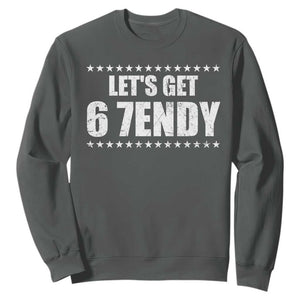 Lets Get Sendy 67 Six Seven Meme Alpha Slang Star Sweatshirt TS11 Dark Heather Print Your Wear