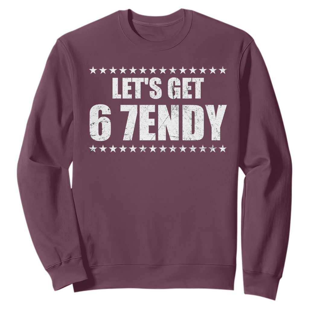 Lets Get Sendy 67 Six Seven Meme Alpha Slang Star Sweatshirt TS11 Maroon Print Your Wear