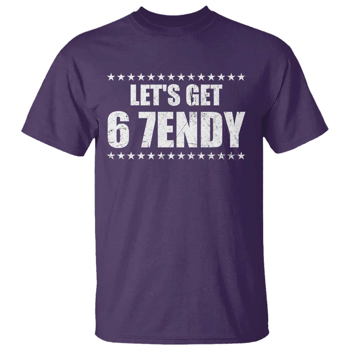 Lets Get Sendy 67 Six Seven Meme Alpha Slang Star T Shirt TS11 Purple Print Your Wear