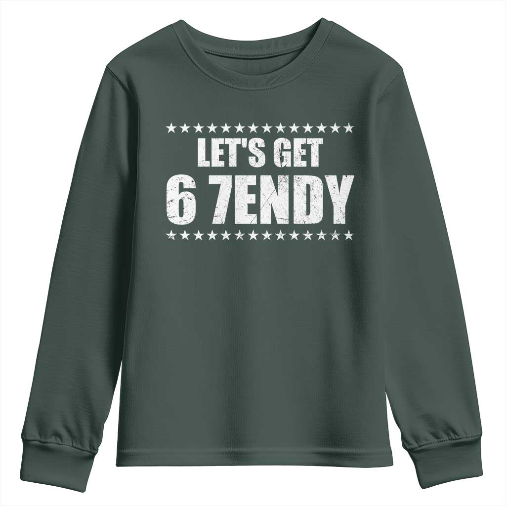 Lets Get Sendy 67 Six Seven Meme Alpha Slang Star Youth Sweatshirt TS11 Dark Forest Green Print Your Wear