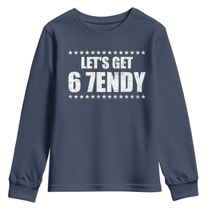 Lets Get Sendy 67 Six Seven Meme Alpha Slang Star Youth Sweatshirt TS11 Navy Print Your Wear