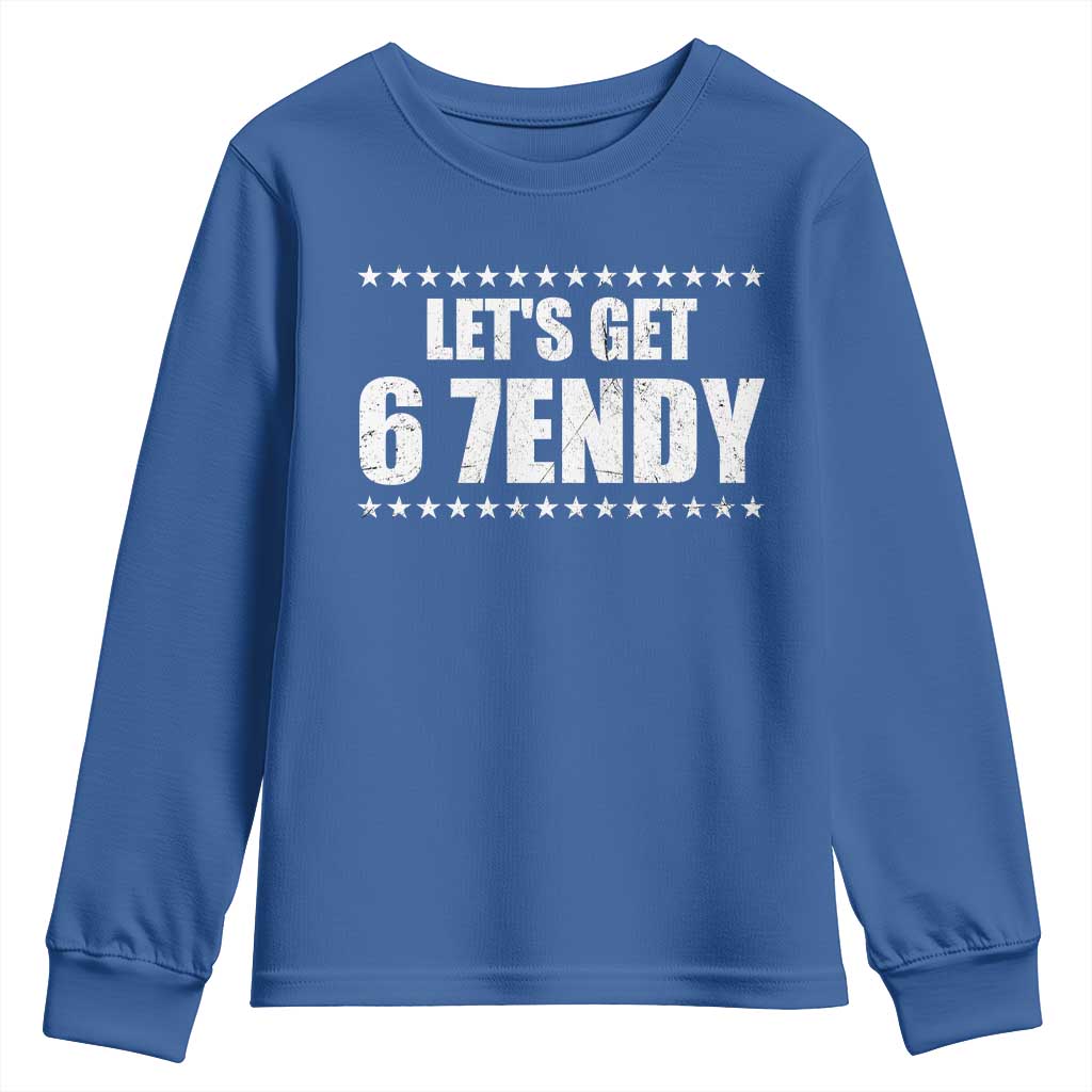 Lets Get Sendy 67 Six Seven Meme Alpha Slang Star Youth Sweatshirt TS11 Royal Blue Print Your Wear