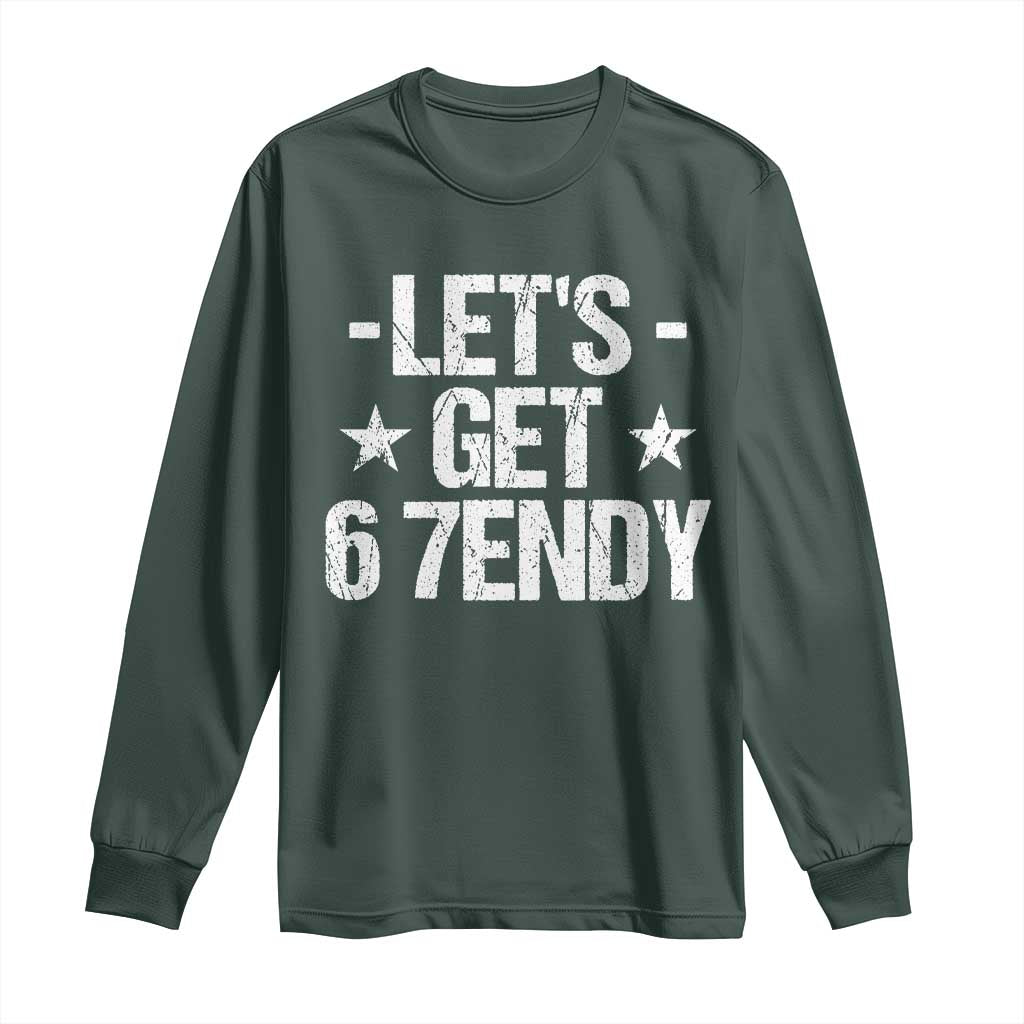 Lets Get Sendy 67 Six Seven Meme Alpha Slang Long Sleeve Shirt TS11 Dark Forest Green Print Your Wear