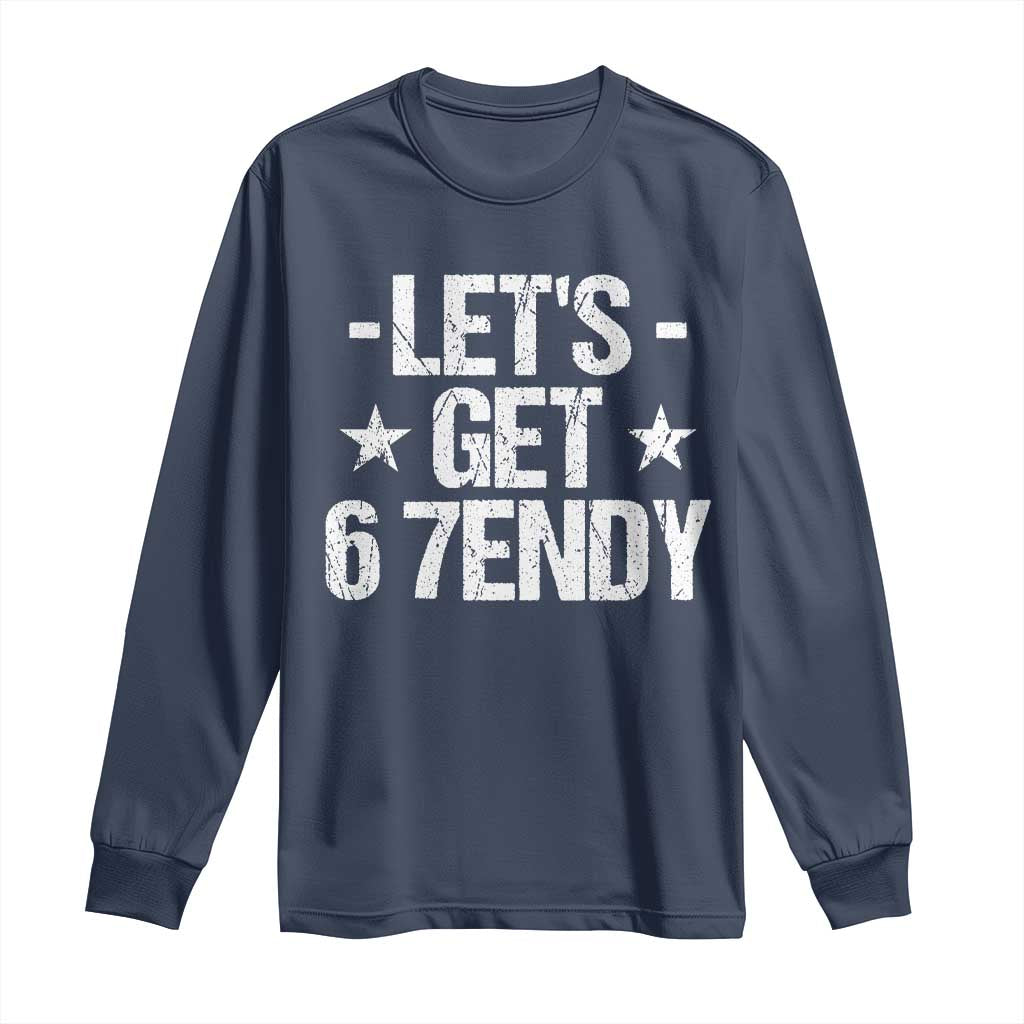 Lets Get Sendy 67 Six Seven Meme Alpha Slang Long Sleeve Shirt TS11 Navy Print Your Wear
