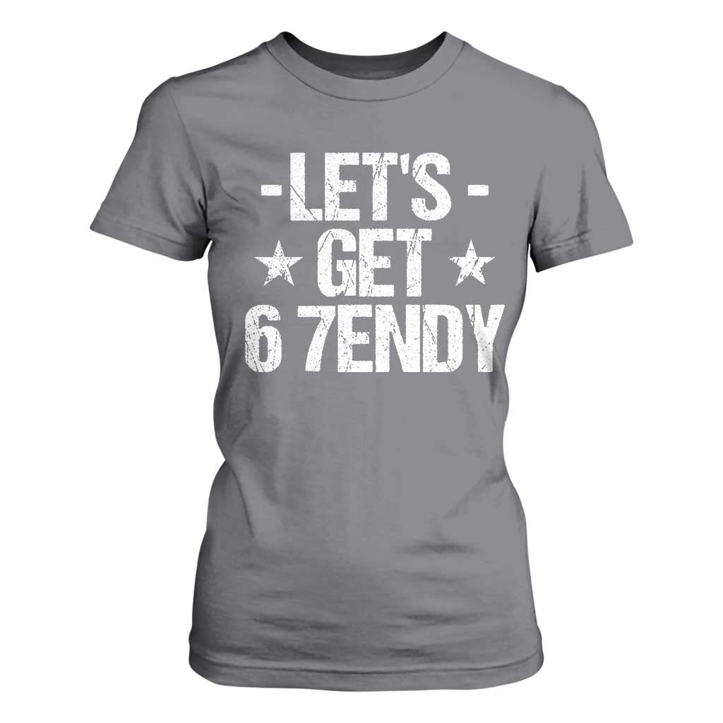 Lets Get Sendy 67 Six Seven Meme Alpha Slang T Shirt For Women TS11 Charcoal Print Your Wear