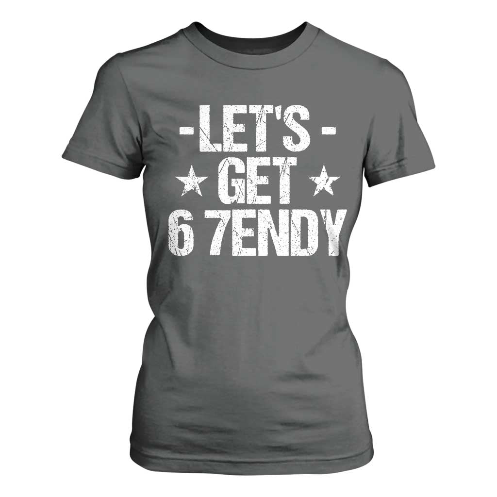 Lets Get Sendy 67 Six Seven Meme Alpha Slang T Shirt For Women TS11 Dark Heather Print Your Wear