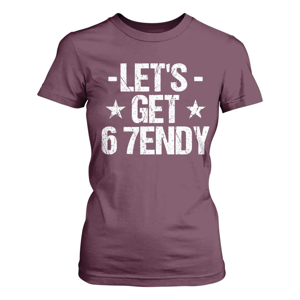 Lets Get Sendy 67 Six Seven Meme Alpha Slang T Shirt For Women TS11 Maroon Print Your Wear