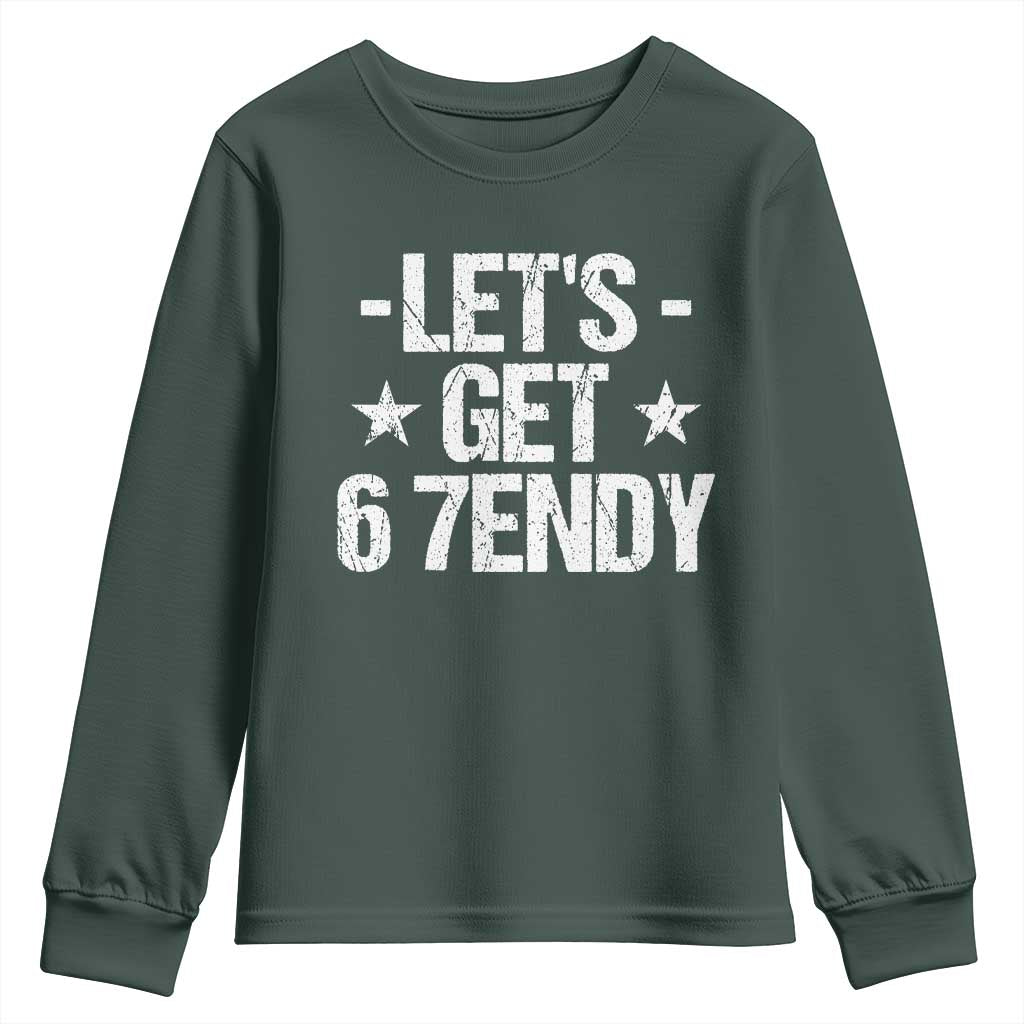 Lets Get Sendy 67 Six Seven Meme Alpha Slang Youth Sweatshirt TS11 Dark Forest Green Print Your Wear