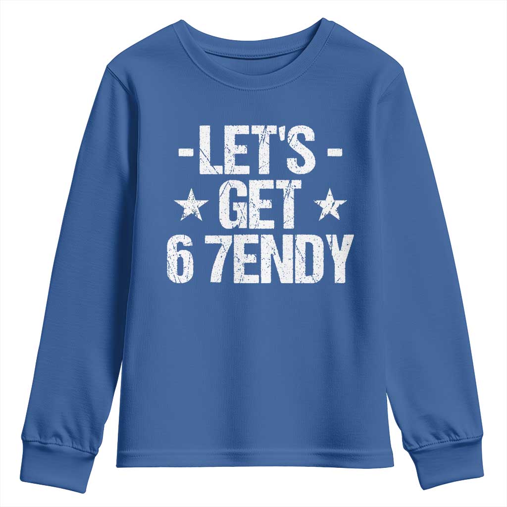 Lets Get Sendy 67 Six Seven Meme Alpha Slang Youth Sweatshirt TS11 Royal Blue Print Your Wear