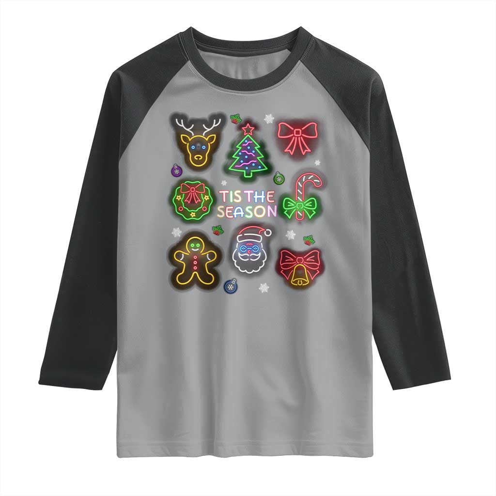 Funny Christmas Raglan Shirt Tis The Season Neon Lights Santa Gingerbread TS11 Sport Gray Black Print Your Wear