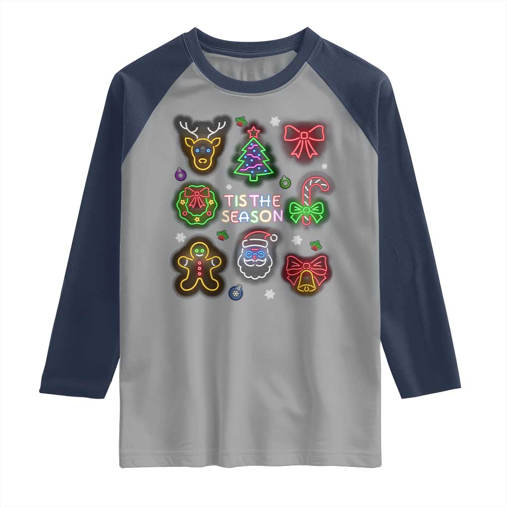 Funny Christmas Raglan Shirt Tis The Season Neon Lights Santa Gingerbread TS11 Sport Gray Navy Print Your Wear