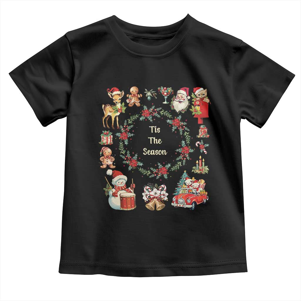 Retro Vintage Christmas Toddler T Shirt Tis The Season Santa Hat Xmas Wrealth TS11 Black Print Your Wear