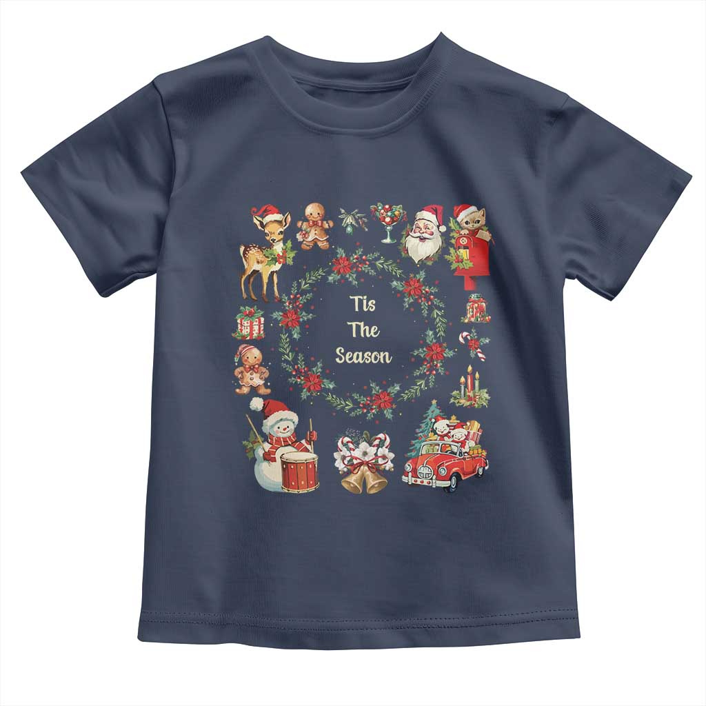 Retro Vintage Christmas Toddler T Shirt Tis The Season Santa Hat Xmas Wrealth TS11 Navy Print Your Wear