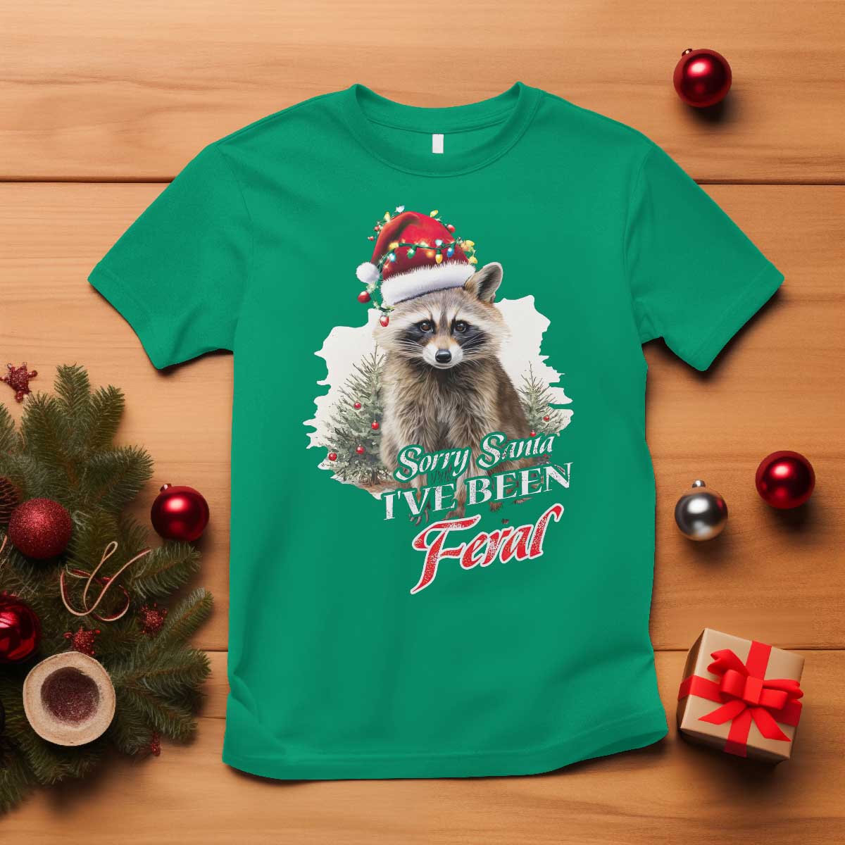 Funny Christmas Racoon T Shirt Sorry Santa I've Been Feral Trash Panda TS11 Irish Green Print Your Wear
