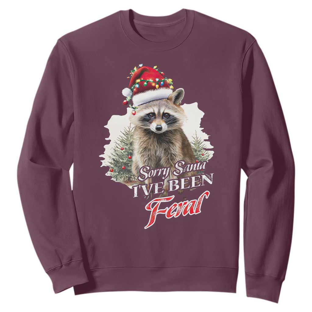 Funny Christmas Racoon Sweatshirt Sorry Santa I've Been Feral Trash Panda TS11 Maroon Print Your Wear