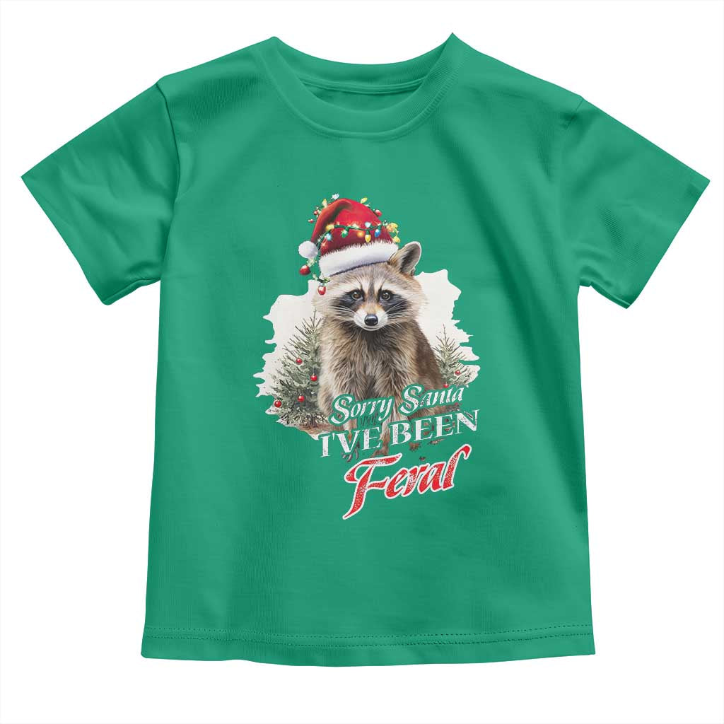 Funny Christmas Racoon Toddler T Shirt Sorry Santa I've Been Feral Trash Panda TS11 Irish Green Print Your Wear